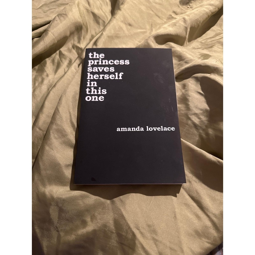 The Princess Saves Herself in this One by Amanda Lovelace